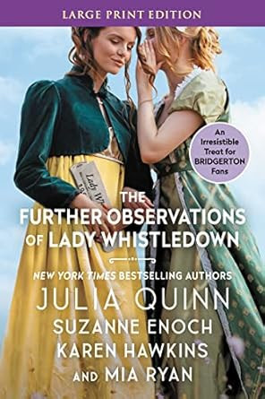 The Further Observations of Lady Whistledown
