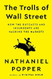 The Trolls of Wall Street