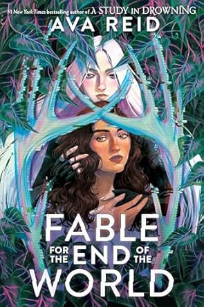 Fable for the End of the World