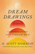 Dream Drawings