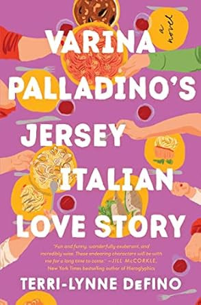 Varina Palladino's Jersey Italian Love Story: A Novel