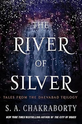 The River of Silver: Tales from the Daevabad Trilogy