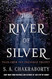 The River of Silver: Tales from the Daevabad Trilogy