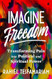 Imagine Freedom