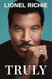 Truly: An Inspirational Journey Through the Life of a