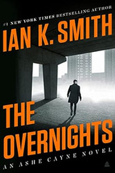 The Overnights: An Ashe Cayne Novel Book 3