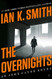 The Overnights: An Ashe Cayne Novel Book 3