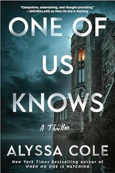 One of Us Knows: A Thriller