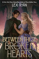 Between These Broken Hearts