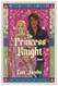 The Princess Knight: A Novel
