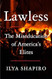 Lawless: The Miseducation of America's Elites