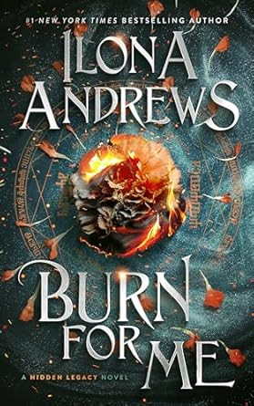 Burn for Me: An Urban Fantasy Romance with Magic and Intrigue