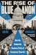 The Rise of BlueAnon