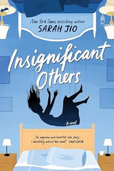 Insignificant Others: A Novel