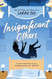 Insignificant Others: A Novel