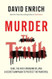 Murder the Truth