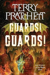 Guards! Guards! A Discworld Novel