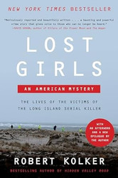 Lost Girls: An American Mystery?An Examination of the Lives of