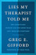 Lies My Therapist Told Me
