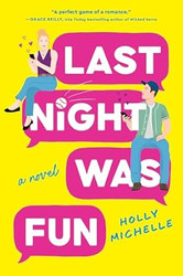 Last Night Was Fun: A Novel