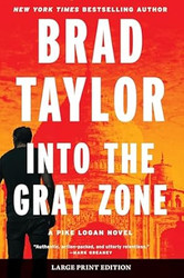 Into the Gray Zone: A Pike Logan Novel