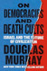 On Democracies and Death Cults