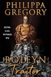 Boleyn Traitor: A Novel
