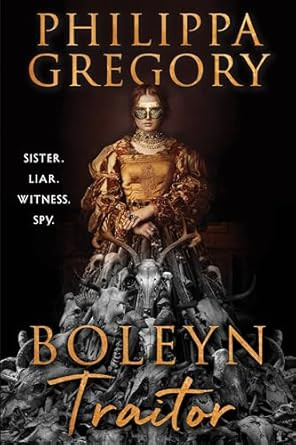 Boleyn Traitor: A Novel