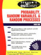 Schaum's Outline of Probability Random Variables and Random