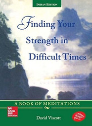 Finding Your Strength in Difficult Times