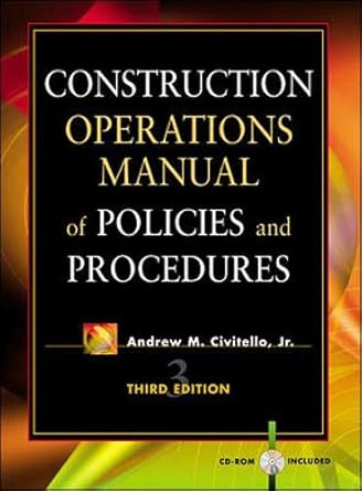 Construction Operations Manual of Policies and Procedures