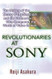 Revolutionaries at Sony