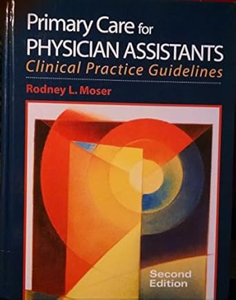 Primary Care for Physician Assistants Primary Care for Physician Assistants