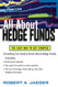 All About Hedge Funds All About Hedge Funds