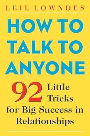 How to Talk to Anyone