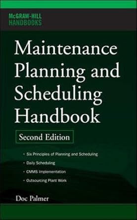 Maintenance Planning and Scheduling Handbook