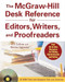 The McGraw-Hill Desk Reference for Editors Writers and Proofreaders