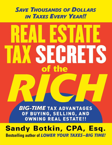 Real Estate Tax Secrets of the Rich