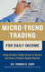 Micro-Trend Trading for Daily Income