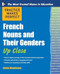 Practice Makes Perfect French Nouns and Their Genders Up Close