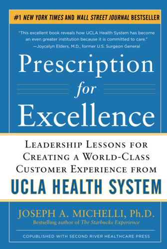 Prescription for Excellence