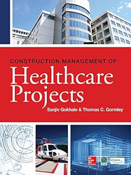 Construction Management of Healthcare Projects