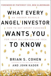 What Every Angel Investor Wants You to Know