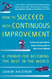How to Succeed with Continuous Improvement