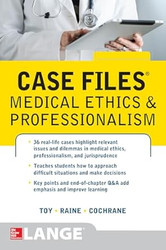 Case Files Medical Ethics and Professionalism