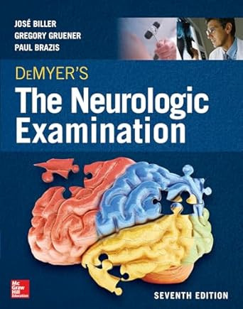 DeMyer's The Neurologic Examination