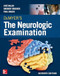 DeMyer's The Neurologic Examination