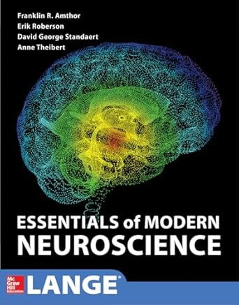 Essentials of Modern Neuroscience