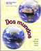 Dos Mundos (Teachers Ed)