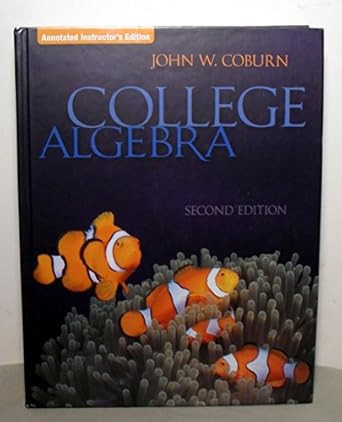College Algebra Annotated Instructor's Edition 2nd Edition